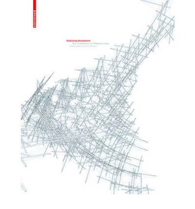 книга Exploring Boundaries: The Architecture of Wilkinson Eyre, автор: Peter Davey